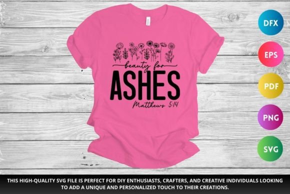 Ashes 4 Beauty SVG Christian SVG Crafts