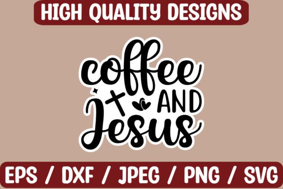 Coffee and Jesus Stickers for Crafts Projects