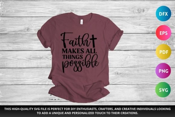 Faith Makes All Possible Christian SVG and Crafts