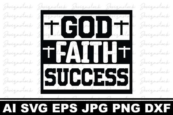 God Faith Success, Christian Svg Design and Crafts