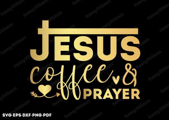 Jesus Coffee Prayer Svg, Jesus Svg for Crafts