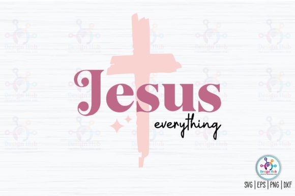 Jesus Everything Retro SVG for Crafts