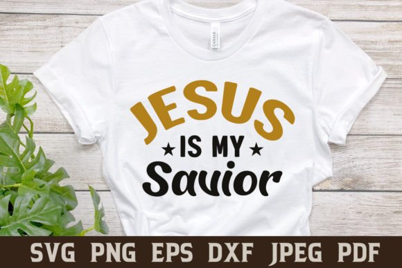Jesus is My Savior - Christian Quote SVG