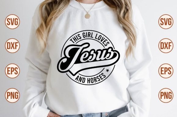 This Girl Loves Jesus and Horses Svg Crafts
